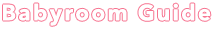 Babyroom Guide